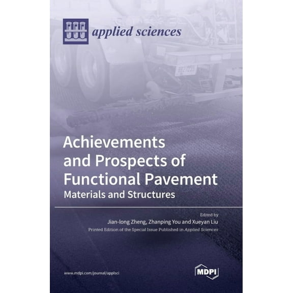 Achievements and Prospects of Functional Pavement: Materials and Structures, (Hardcover)