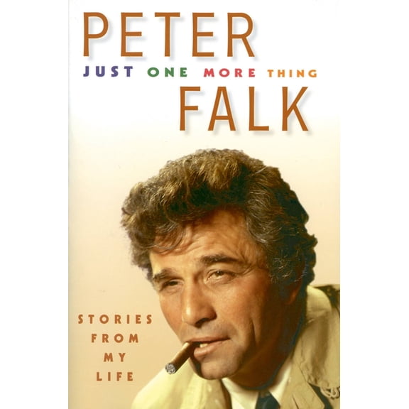 Just One More Thing: Stories from My Life, (Paperback)