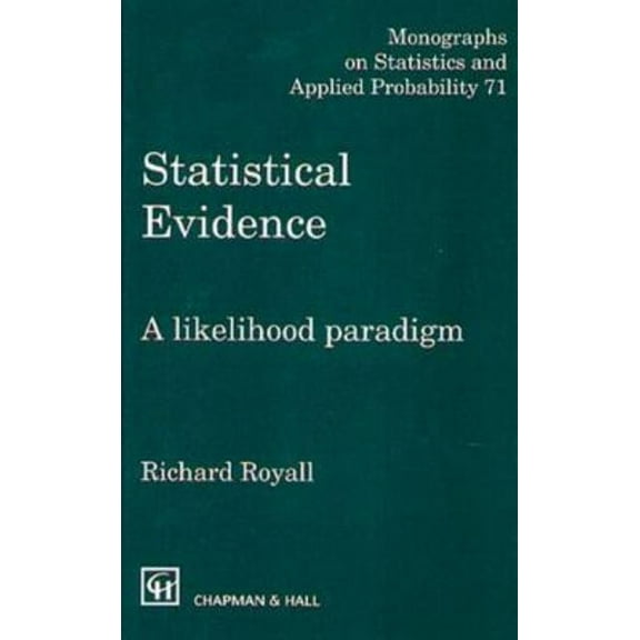 Chapman & HalluseCRC Monographs on Statist Statistical Evidence: A Likelihood Paradigm, Book 71, (Hardcover)