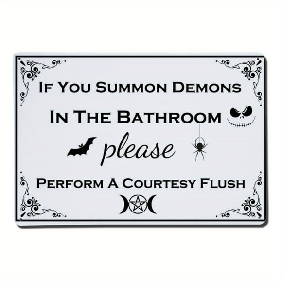 1pc, Vintage Bathroom Metal Sign, If You Summon Demons In The Bathroom Please Perform A Courtesy Flush Retro Tin Sign Halloween Humor Goth Gothic Bathroom Wall Decor (8''x12''/20cm*30cm)