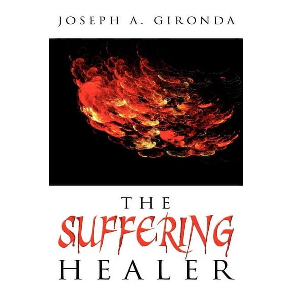 The Suffering Healer (Paperback)