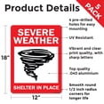 thumbnail image 2 of Severe Weather Shelter In Place Public Safety Aluminum Sign 18 Inch x 12 Inch - 5 Pack, 2 of 8