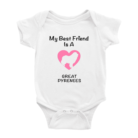 

My Best Friend is A Great Pyrenees Dog Funny Baby Romper Clothes