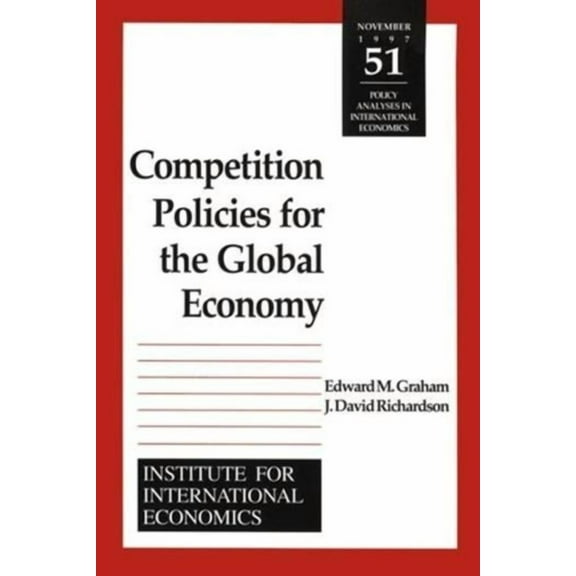 Policy Analyses in International Economics: Competition Policies for the Global Economy (Paperback)