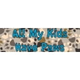 thumbnail image 5 of 10in x 3in All My Kids Have Paws Vinyl Sticker, 5 of 6