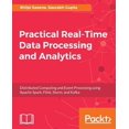 thumbnail image 1 of Pre-Owned Practical Real-time Data Processing and Analytics (Paperback), 1 of 1