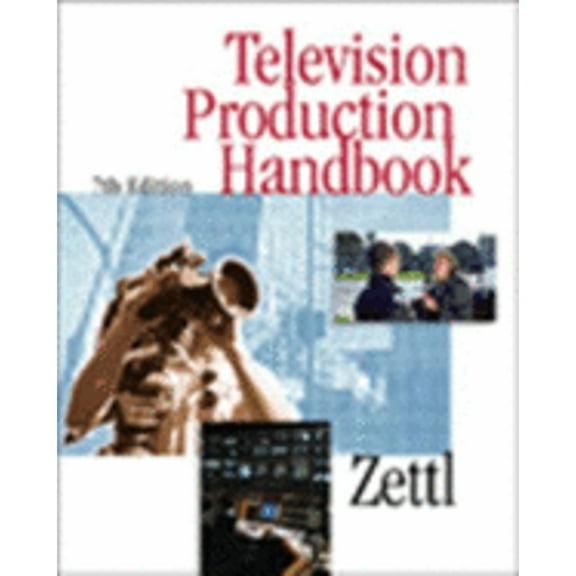 Television Production Handbook (Hardcover) by Herbert Zettl