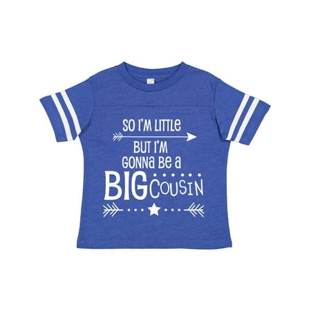 

Inktastic So I m Little but I m Gonna Be a Big Cousin Gift Toddler Boy or Toddler Girl T-Shirt