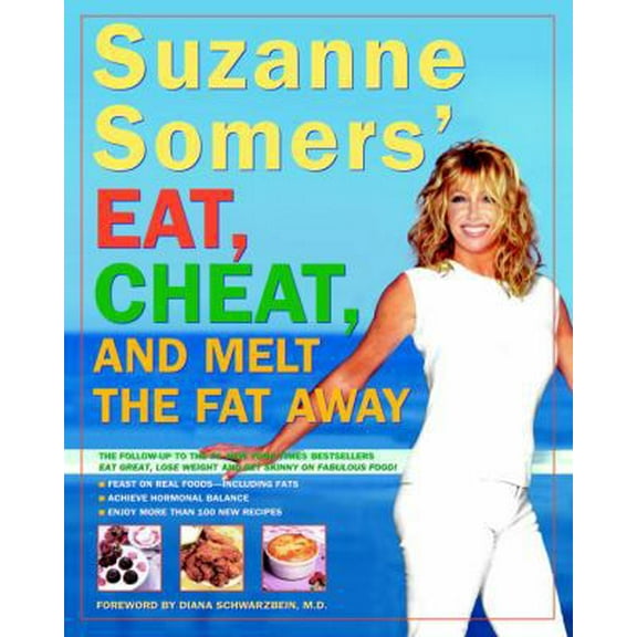 Pre-Owned Suzanne Somers' Eat, Cheat, and Melt the Fat away Paperback