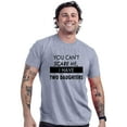 thumbnail image 2 of WEIYLL You Can't Scare Me I Have Kids | Funny Dad Daddy Daughters Children Cute Joke Men T Shirt, 2 of 4