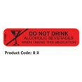 thumbnail image 3 of TimeMed a Div of PDC 8-X Pharm Label: Dont Drink Alcohol 1000/Bx, 3 of 3