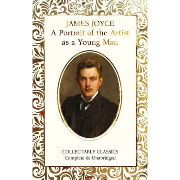 Flame Tree Collectable Classics: A Portrait of the Artist as a Young Man (Hardcover)