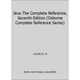 thumbnail image 1 of Pre-Owned Java The Complete Reference, Seventh Edition (Osborne Complete Reference Series) (Paperback) 007063677X 9780070636774, 1 of 1