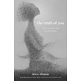 thumbnail image 2 of Iain S. Thomas: The Truth of You: Poetry about Love, Life, Joy, and Sadness (Paperback), 2 of 2