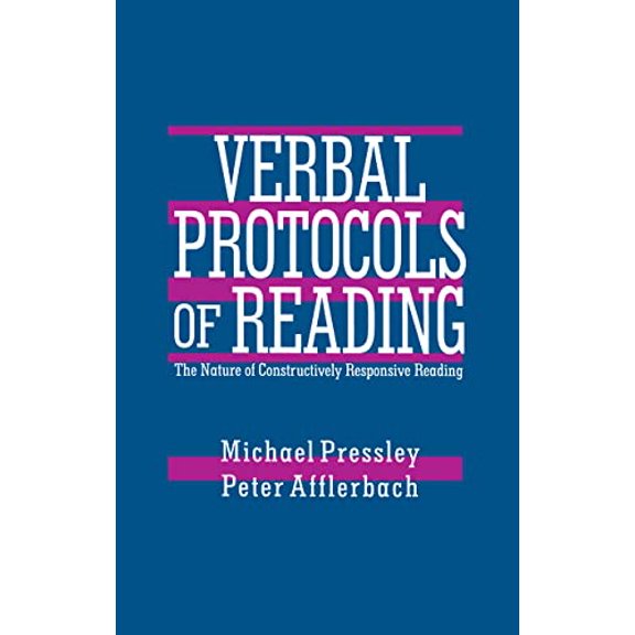 Pre-Owned Verbal Protocols of Reading: The Nature of Constructively Responsive Reading, (Hardcover)