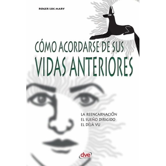 Cómo acordarse de sus vidas anteriores, (Paperback)