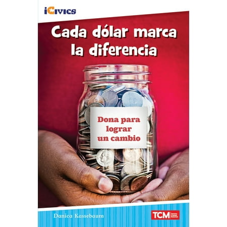 Icivics Cada dólar marca la diferencia, (Paperback)