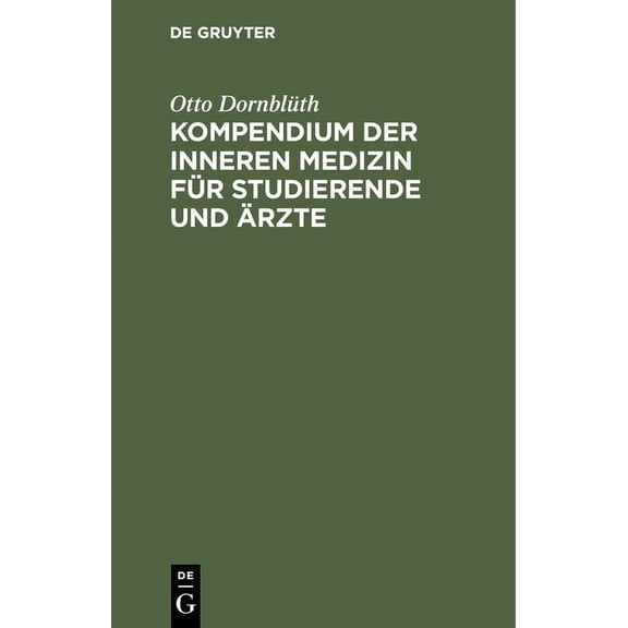 Kompendium Der Inneren Medizin Für Studierende Und Ãrzte, (Hardcover)