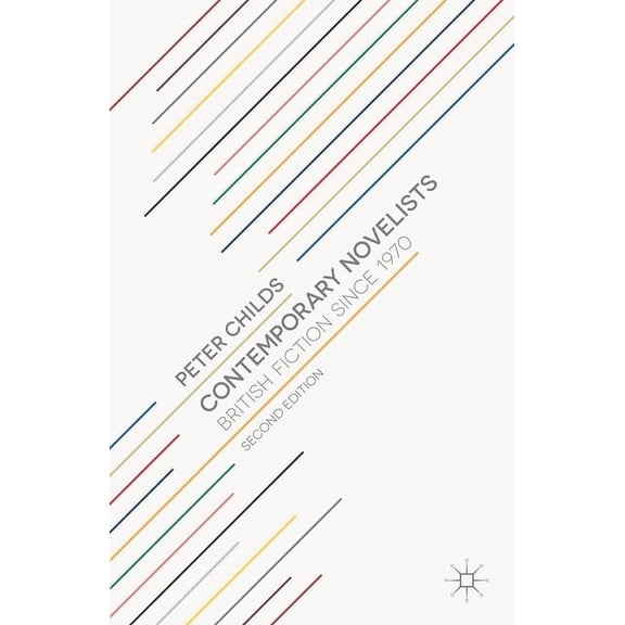 Contemporary Novelists: British Fiction since 1970, (Paperback)
