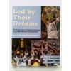 Led by Their Dreams: The Inside Story of Carolina's Journey to the 2005 National Championship, Used [Hardcover]