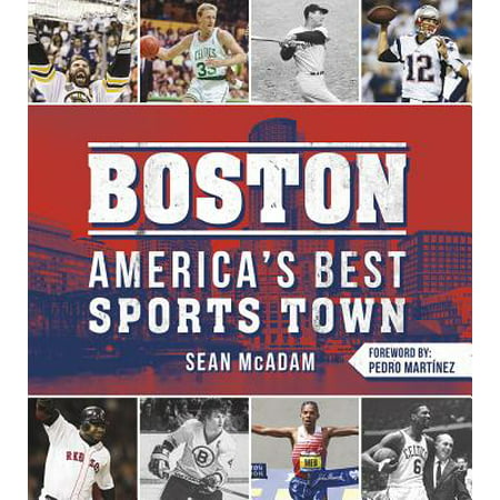 Boston: America's Best Sports Town (Best Cowboy Towns In America)