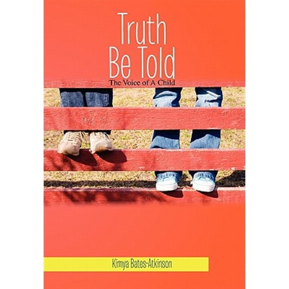 Pre-Owned Truth Be Told : The Voice of a Child