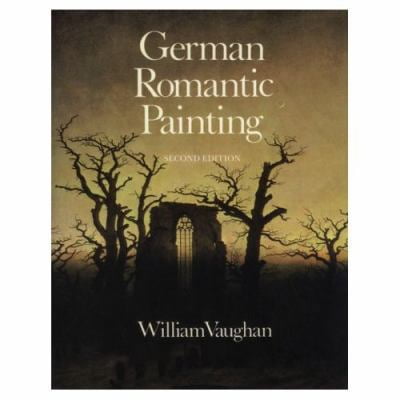 Pre-Owned German Romantic Painting: Second Edition (Paperback) 0300060475 9780300060478