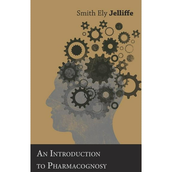 An Introduction To Pharmacognosy (Paperback)