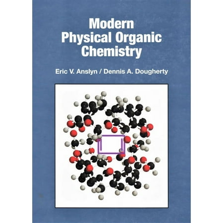 UPC: 9781891389313 | Modern Physical Organic Chemistry (Hardcover)