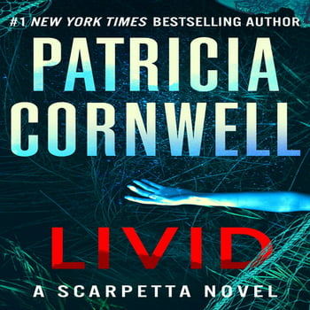Patricia Cornwell Kay petta: Livid : A petta Novel (Series #26) (Hardcover)