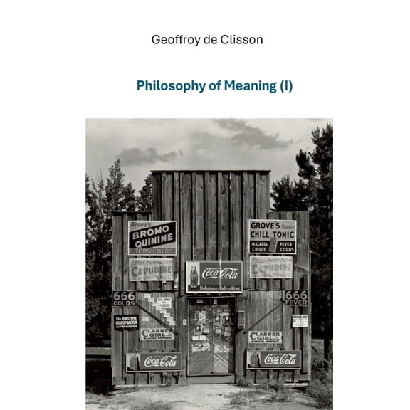 Philosophy of Meaning I, (Paperback)