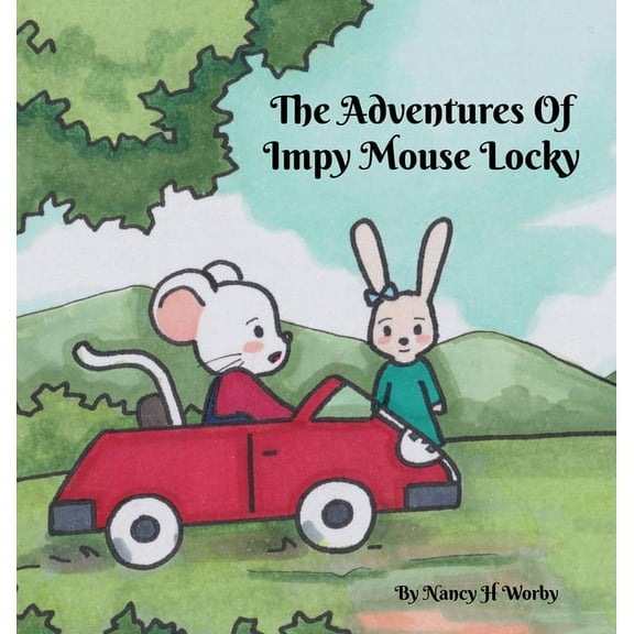 The Adventures Of Impy Mouse Locky, (Hardcover)