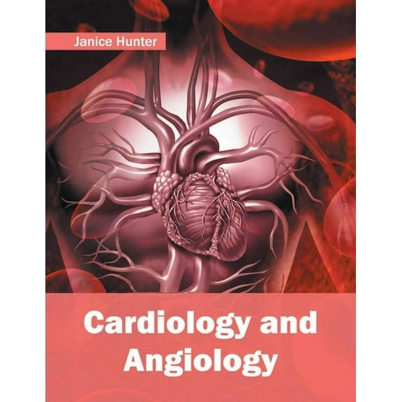Cardiology and Angiology, (Hardcover)