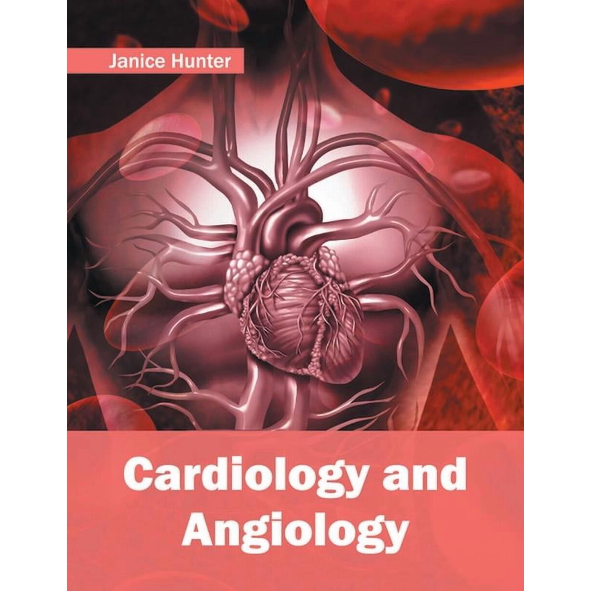 Cardiology and Angiology, (Hardcover)