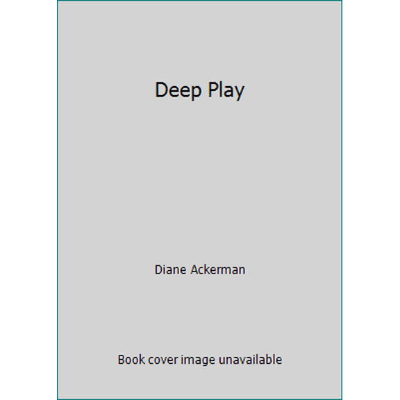 Pre-Owned Deep Play (Paperback) 0965863948 9780965863940