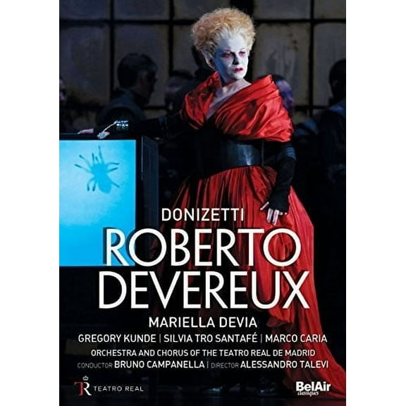 Gaetano Donizetti: Roberto Devereux (DVD), Bel Air Classiques, Music & Performance