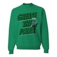 thumbnail image 2 of Wild Bobby Grease the Poles Broad Street Philadelphia Football Sports Unisex Crewneck Graphic Sweatshirt, Kelly, Small, 2 of 5