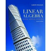 Jones and Bartlett Publishers Series in Mathematics. Linear: Linear Algebra with Applications, Seventh Edition (Hardcover)