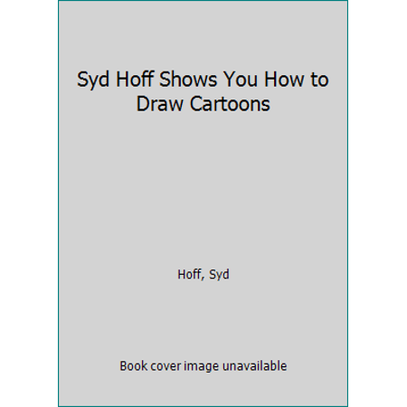 Pre-Owned Syd Hoff Shows You How to Draw Cartoons (Paperback) 0590057774 9780590057776