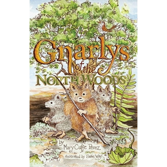 Gnarlys of the North Woods, (Paperback)