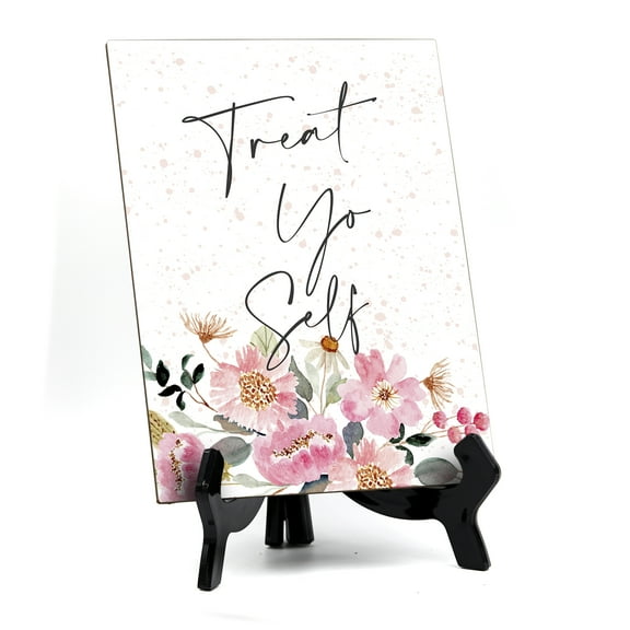 Signs ByLITA Treat Yo Self Table Sign with Easel, Floral Watercolor Design (6 x 8")