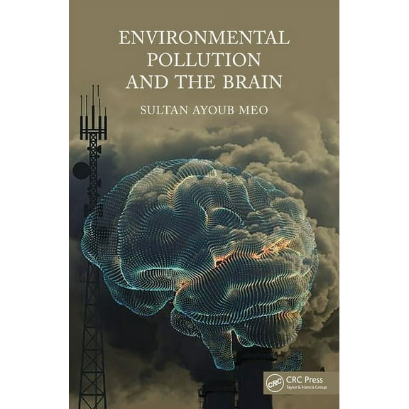 Environmental Pollution and the Brain, (Hardcover)
