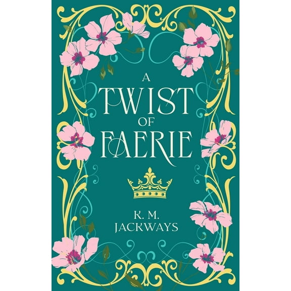 A Twist of Faerie, (Paperback)