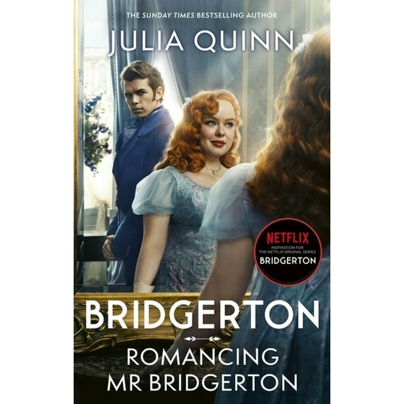 Bridgerton: Romancing MR Bridgerton: Tie-In for Penelope and Colin&apos;s Story - The Inspiration for Bridgerton Series , (Paperback)