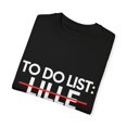 thumbnail image 3 of Inspiring Vacations To Do List Lille City Travel Tourism Gag Lille Funny Sarcasm Novelty Traveling Men Women Unisex Garment-Dyed T-shirt, 3 of 4