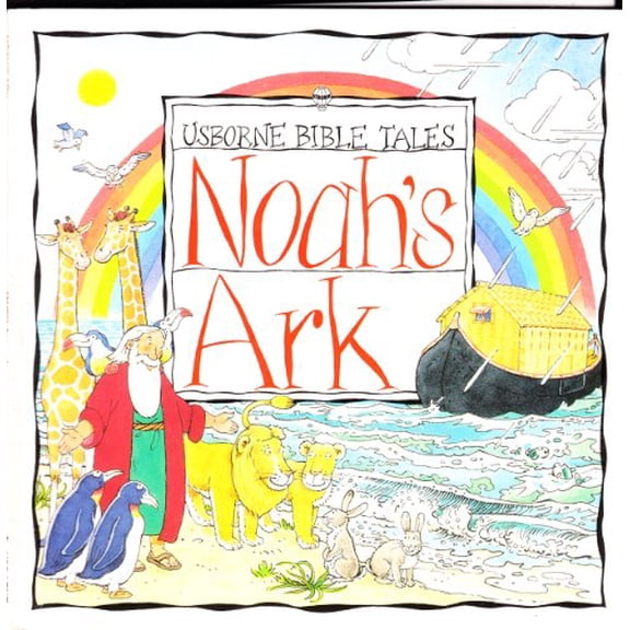Pre-Owned Noah's Ark (Usborne Bible Tales) (Paperback) 0746027419 9780746027417