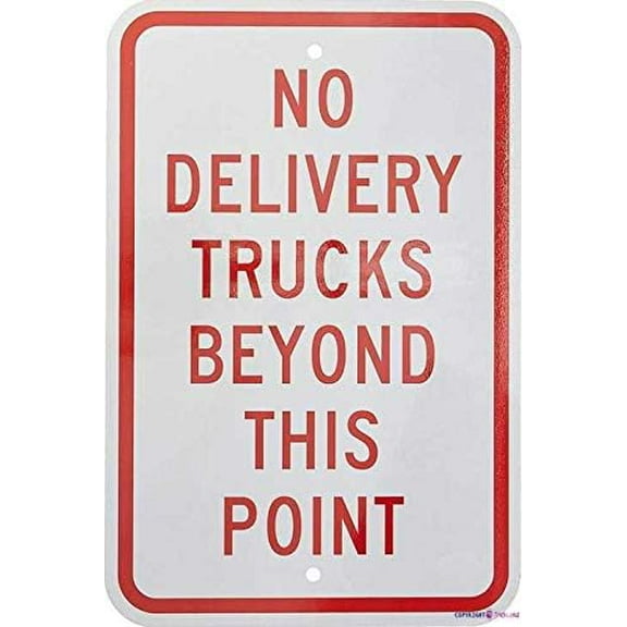 Warning Plaque Metal Tin Signs Quote No Delivery Trucks Beyond This Point Red On White Wall Post Metal Sign For Wall Art 8x12 Inch Office Outdoor & Indoor