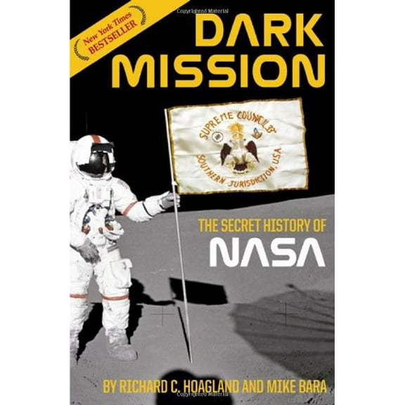 Pre-Owned DARK MISSION: The Secret History of NASA Paperback