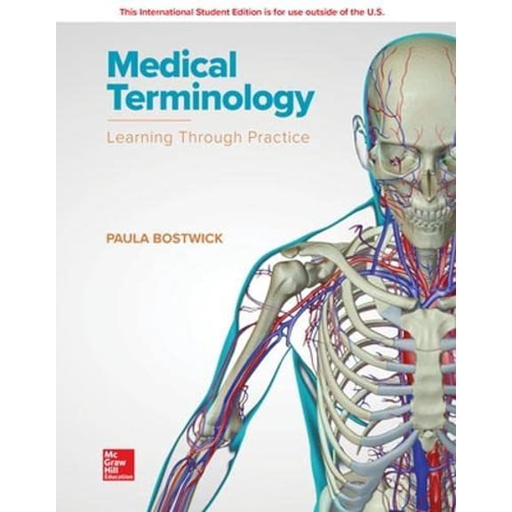 Pre-Owned Medical Terminology: Learning Through Practice, 9781260547702, 1260547701, Paperback,