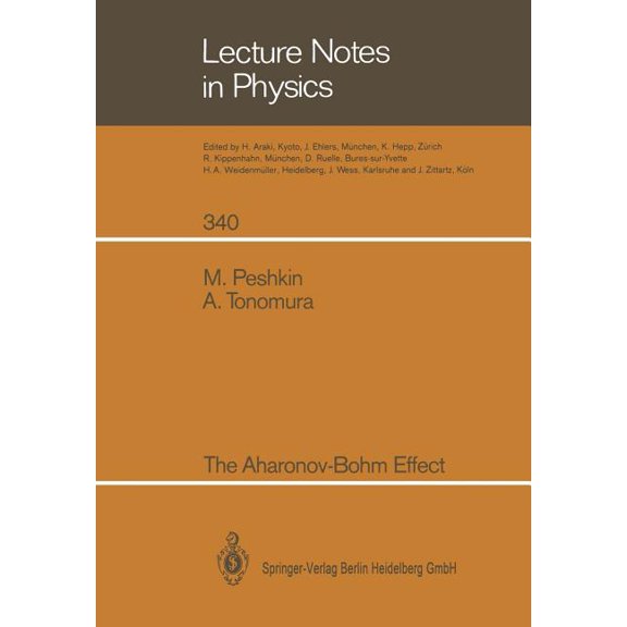 Lecture Notes in Physics The Aharonov-Bohm Effect, Book 340, (Paperback)
